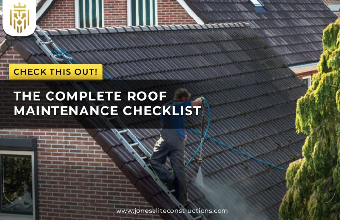 The Complete Roof Maintenance Checklist | Jones Elite Constructions